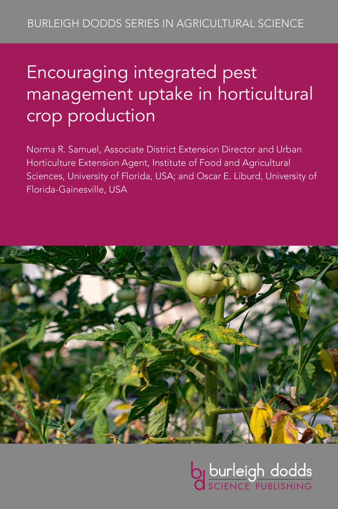 Cover image for Encouraging integrated pest management uptake in horticultural crop production ISBN 9781801464659